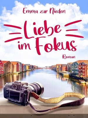 cover image of Liebe im Fokus